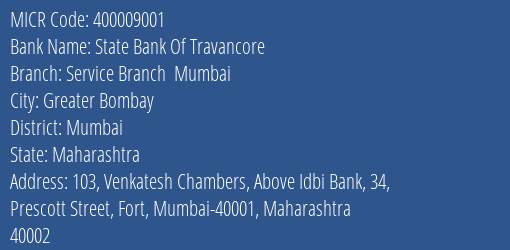 State Bank Of Travancore Service Branch Mumbai MICR Code