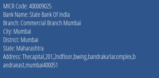 State Bank Of India Commercial Branch Mumbai Branch Address Details and MICR Code 400009025