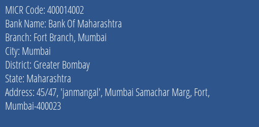 Bank Of Maharashtra Fort Branch Mumbai MICR Code