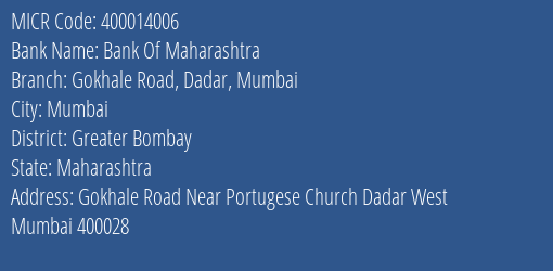 Bank Of Maharashtra Gokhale Road Dadar Mumbai MICR Code