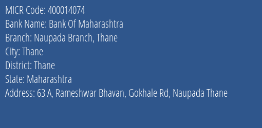 Bank Of Maharashtra Naupada Branch Thane MICR Code