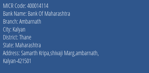 Bank Of Maharashtra Ambarnath MICR Code