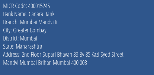 Canara Bank Mumbai Mandvi Ii Branch Address Details and MICR Code 400015245