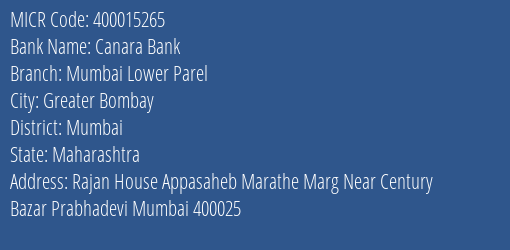 Canara Bank Mumbai Lower Parel Branch Address Details and MICR Code 400015265
