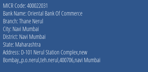Oriental Bank Of Commerce Thane Nerul Branch Address Details and MICR Code 400022031
