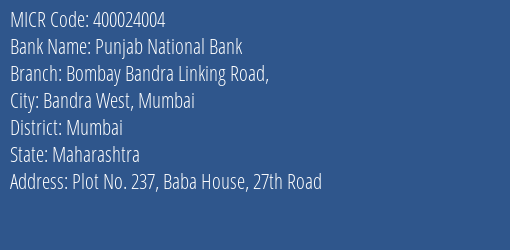 Punjab National Bank Bombay Bandra Linking Road MICR Code