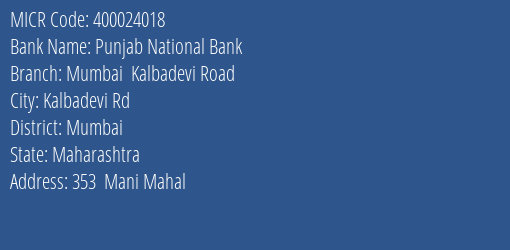 Punjab National Bank Mumbai Kalbadevi Road MICR Code