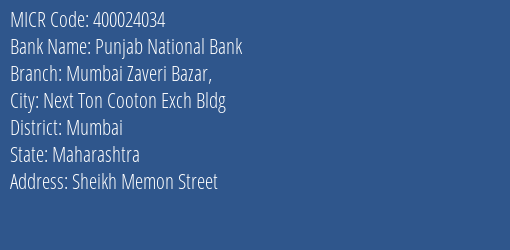 Punjab National Bank Mumbai Zaveri Bazar MICR Code