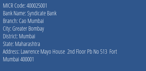 Syndicate Bank Cao Mumbai MICR Code