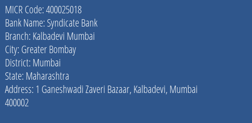 Syndicate Bank Kalbadevi Mumbai MICR Code