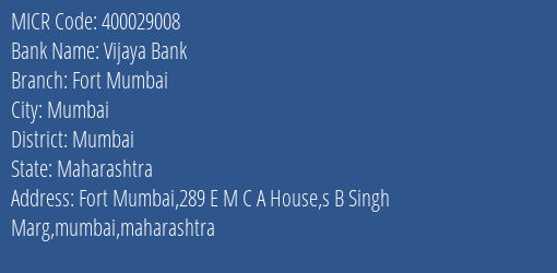 Vijaya Bank Fort Mumbai Branch Address Details and MICR Code 400029008