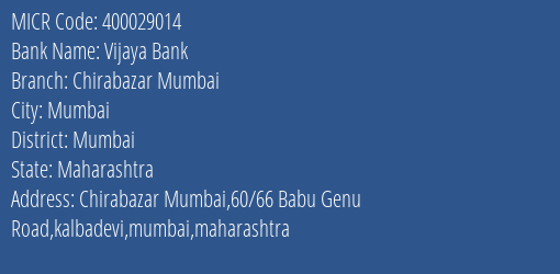 Vijaya Bank Chirabazar Mumbai Branch Address Details and MICR Code 400029014