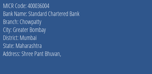 Standard Chartered Bank Chowpatty MICR Code