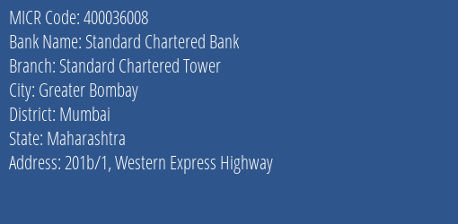 Standard Chartered Bank Standard Chartered Tower MICR Code