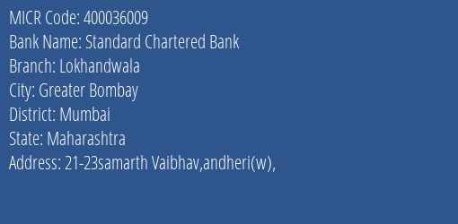 Standard Chartered Bank Lokhandwala MICR Code