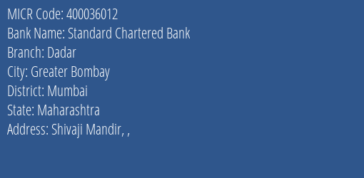 Standard Chartered Bank Dadar MICR Code