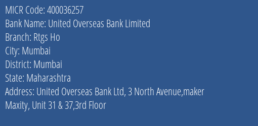 United Overseas Bank Limited Rtgs Ho MICR Code