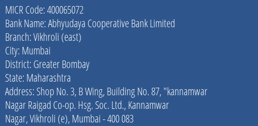 Abhyudaya Cooperative Bank Vikhroli (east) Branch Address Details and MICR Code 400065072