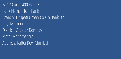 Tirupati Urban Co Op Bank Ltd Kalba Devi MICR Code