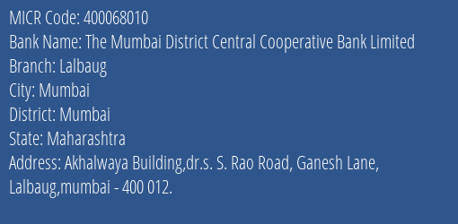 The Mumbai District Central Cooperative Bank Limited Lalbaug MICR Code