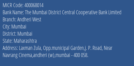 The Mumbai District Central Cooperative Bank Limited Andheri West MICR Code