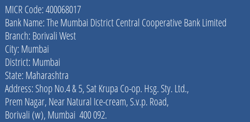 The Mumbai District Central Cooperative Bank Limited Borivali West MICR Code
