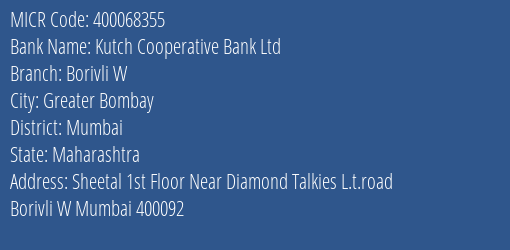 Kutch Cooperative Bank Ltd Borivli W MICR Code