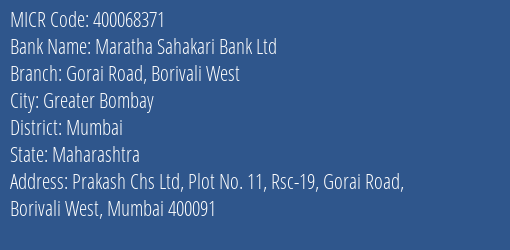 Maratha Sahakari Bank Ltd Gorai Road Borivali West MICR Code