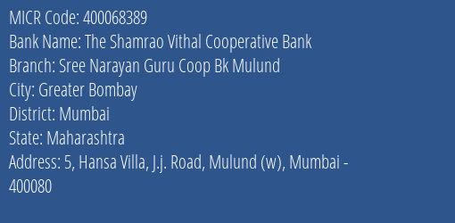Sree Narayan Guru Coop Bank Mulund MICR Code
