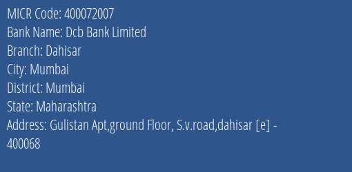 Dcb Bank Limited Dahisar MICR Code
