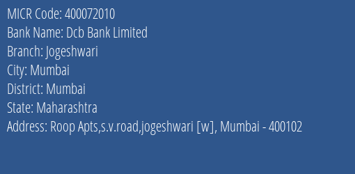 Dcb Bank Limited Jogeshwari MICR Code