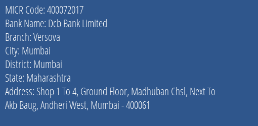 Dcb Bank Limited Versova MICR Code