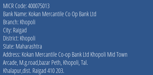 Kokan Mercantile Co Op Bank Ltd Khopoli MICR Code