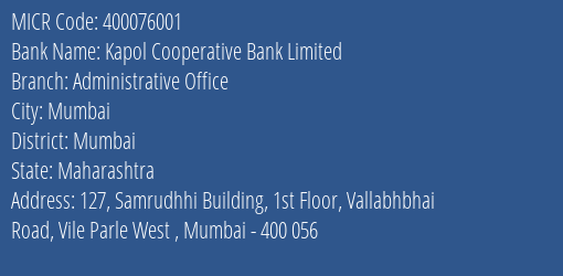 Kapol Cooperative Bank Limited Administrative Office MICR Code