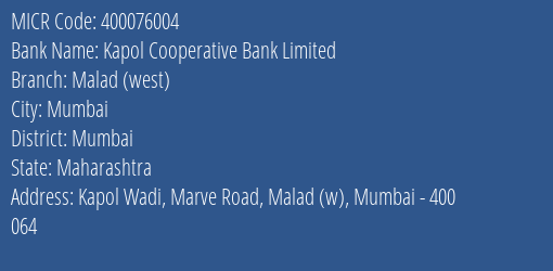 Kapol Cooperative Bank Limited Malad West MICR Code