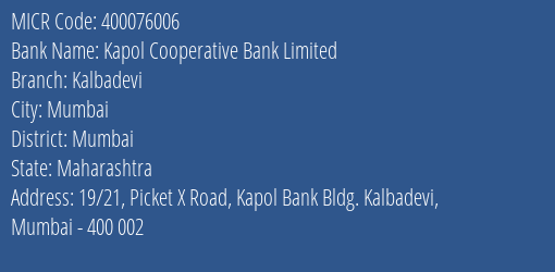 Kapol Cooperative Bank Limited Kalbadevi MICR Code