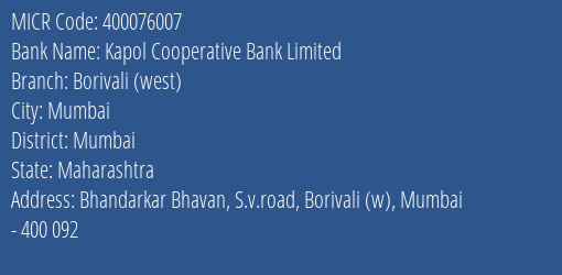 Kapol Cooperative Bank Limited Borivali West MICR Code