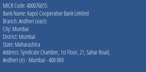 Kapol Cooperative Bank Limited Andheri East MICR Code