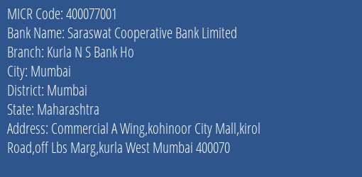 The Kurla Nagarik Sahakari Bank Ltd Ho MICR Code