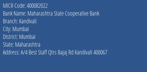 Maharashtra State Cooperative Bank Kandivali Branch Address Details and MICR Code 400082022