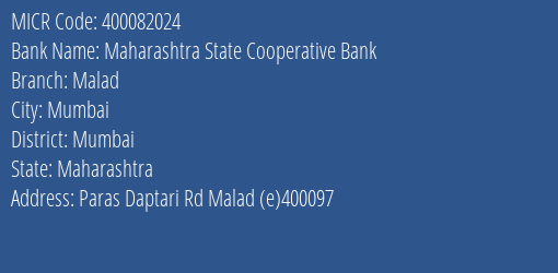 Maharashtra State Cooperative Bank Malad Branch Address Details and MICR Code 400082024