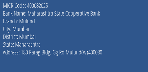Maharashtra State Cooperative Bank Mulund Branch Address Details and MICR Code 400082025