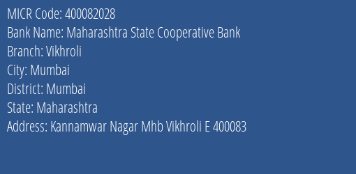 Maharashtra State Cooperative Bank Vikhroli Branch Address Details and MICR Code 400082028