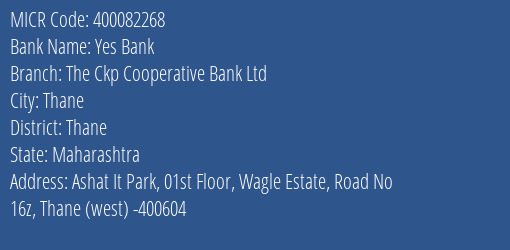 The Ckp Cooperative Bank Ltd Thane West MICR Code