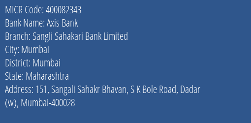 Sangli Sahakari Bank Limited S K Bole Road MICR Code