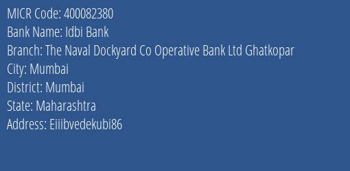 The Naval Dockyard Co Operative Bank Ltd Ghatkopar MICR Code