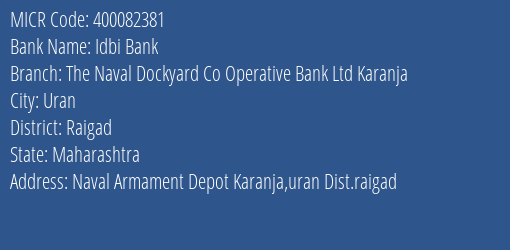 The Naval Dockyard Co Operative Bank Ltd Karanja MICR Code