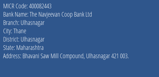 The Navjeevan Coop Bank Ltd Ulhasnagar MICR Code