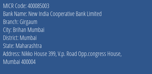 New India Cooperative Bank Limited Girgaum MICR Code