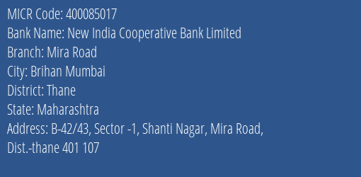 New India Cooperative Bank Limited Mira Road MICR Code